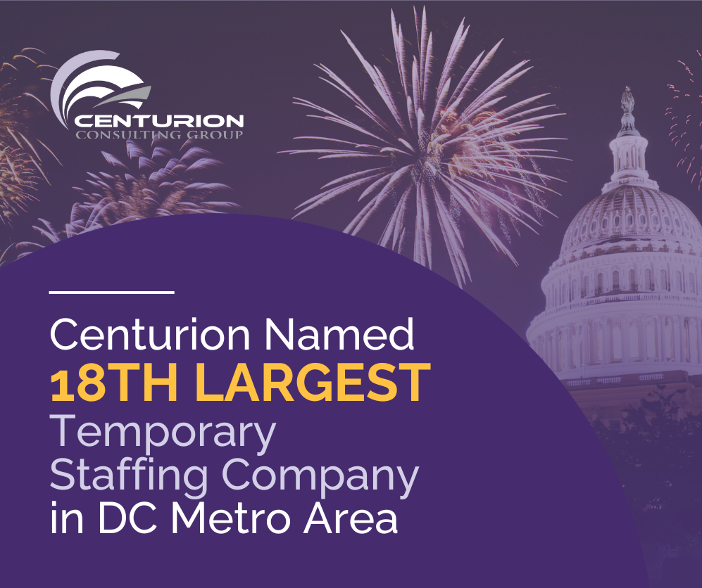 Centurion Named 18th Largest Temporary Staffing Company in DC Metro Area